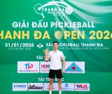 CÁC GIẢI ĐẤU QUY MÔ ĐƯỢC TỔ CHỨC TẠI THANH ĐA PICKLEBALL